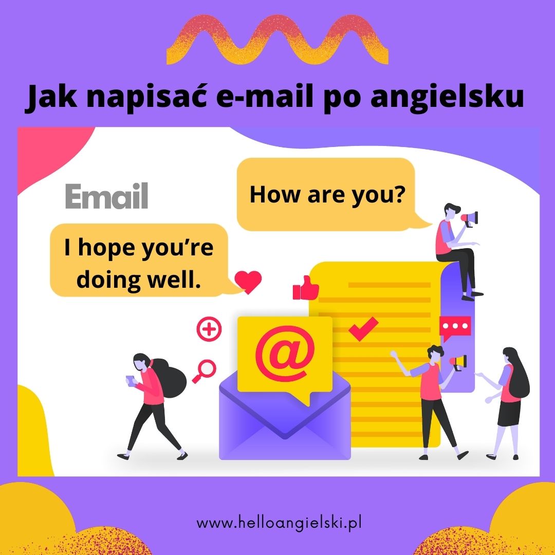 IngliszTiczer.pl: Formal and Semi-formal Emails - How to write an email in  English? Dos & Don'ts (Jak napisać maila po angielsku?)